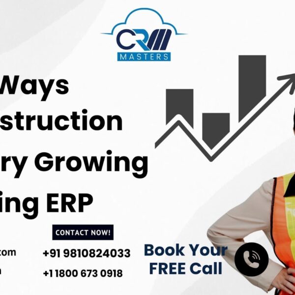 5 Ways Construction Industry Growing Using ERP 