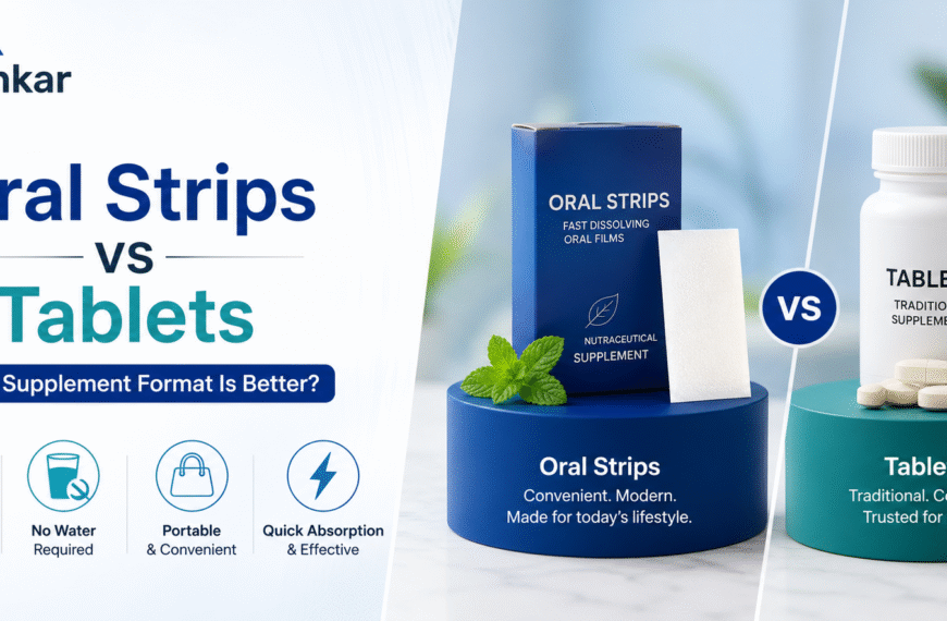 Oral Strips vs Tablets: Which Supplement Format Is Better?